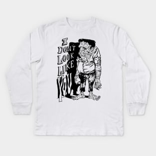 I DONT LOOK LIKE YOU Kids Long Sleeve T-Shirt